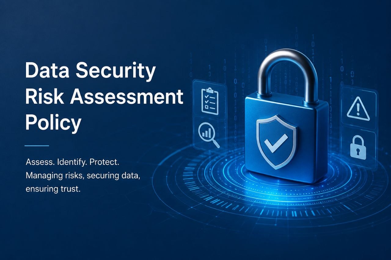 Data Security Risk Assessment Policy
